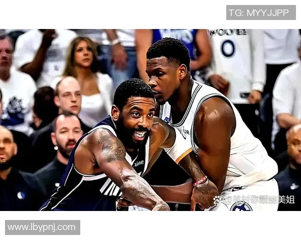 篮网与森林狼激战正酣球星对决引发球迷热议与期待